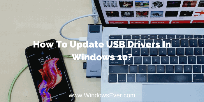 how to update usb drivers windows 10